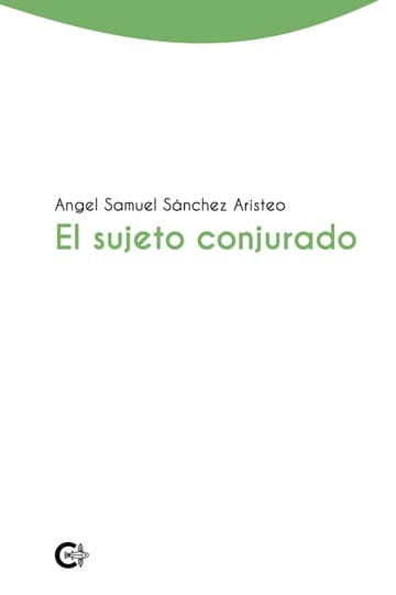 Cubierta de El sujeto conjurado